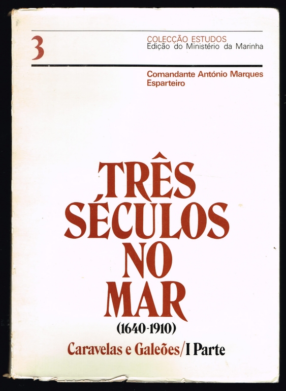 TRS SECULOS NO MAR 1640-1910 (32 volumes)